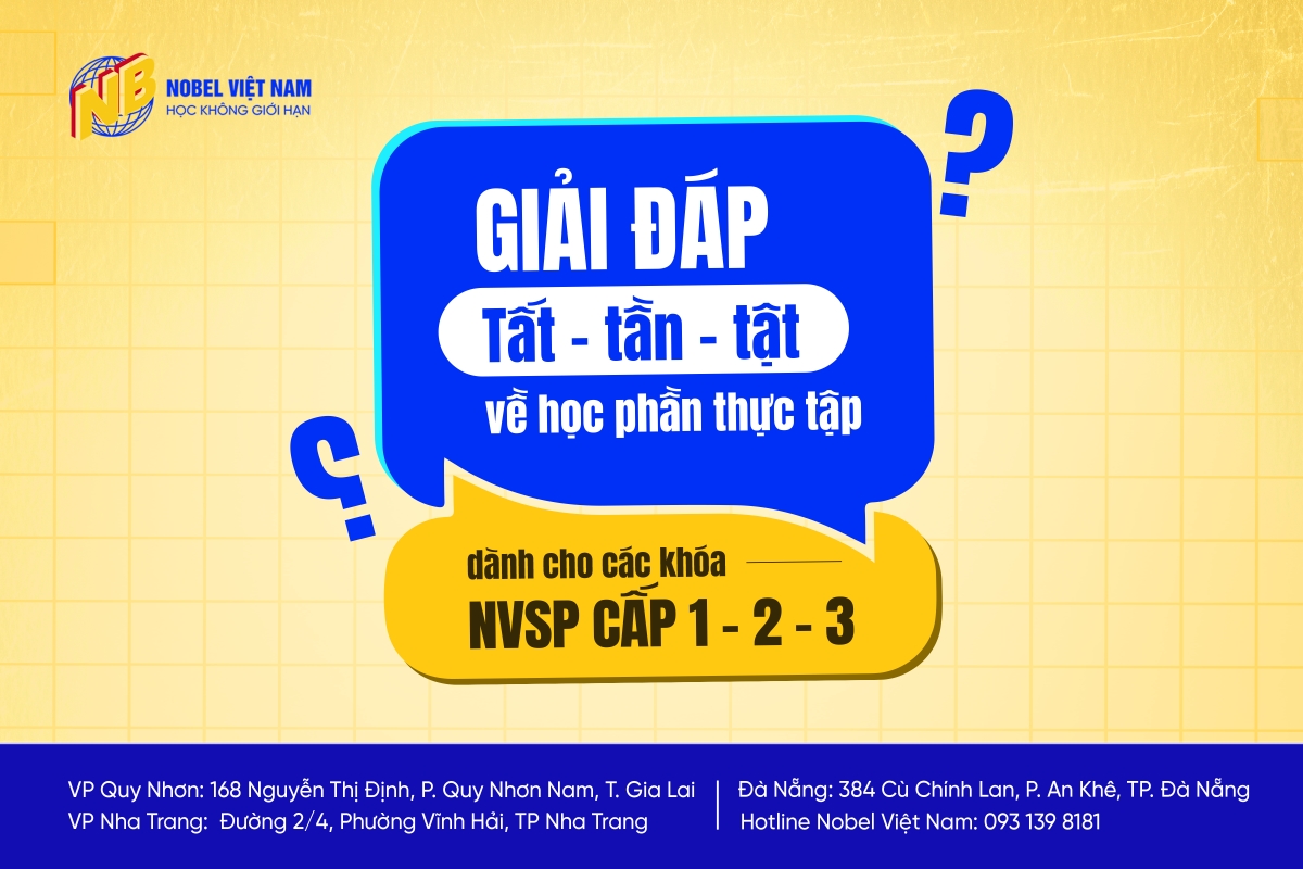 Giải đáp Tất - tần - tật về học phần thực tập dành cho các khoá NVSP CẤP 1-2-3 
